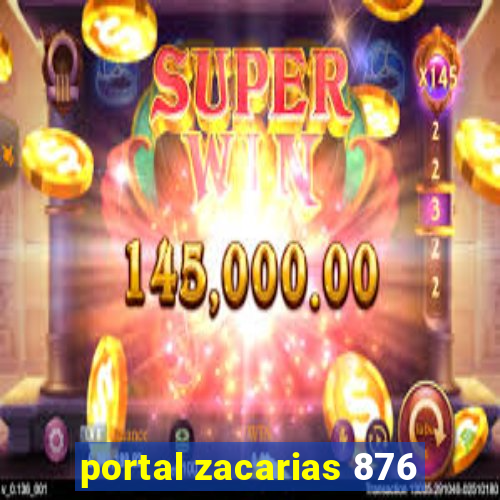 portal zacarias 876